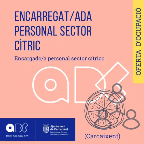 Encarregat/ada de Personal Sector cìtric – Carcaixent (Ref.014)