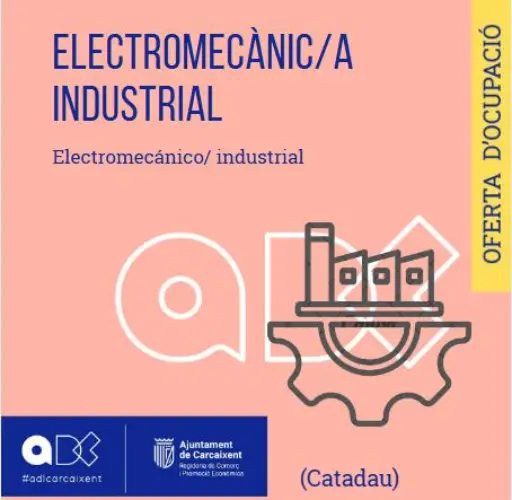 Electromecànic/a Industrial ( Catadau) (Ref.058)