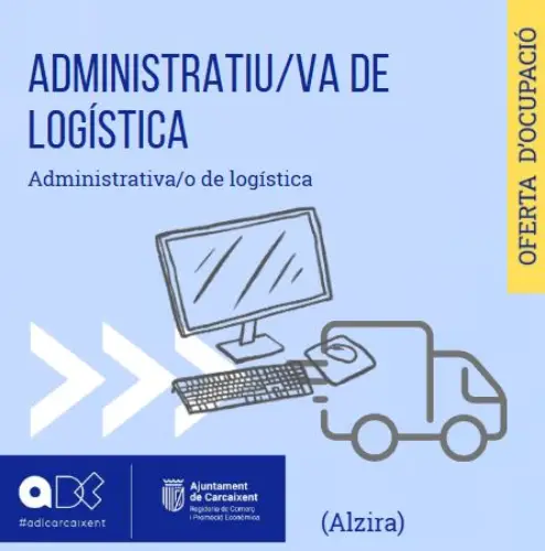 Administratiu/va de Logística (Alizira) (Ref.070)