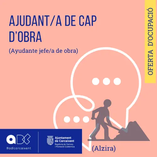 Ajudant/a de Cap d’Obra (Ref.009)
