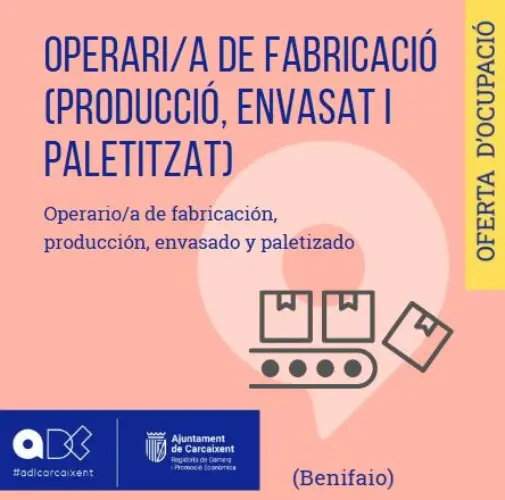 Operari/a de Fabricació (Producció, envasat i paletitzat) ( Benifaio) (Ref.085)