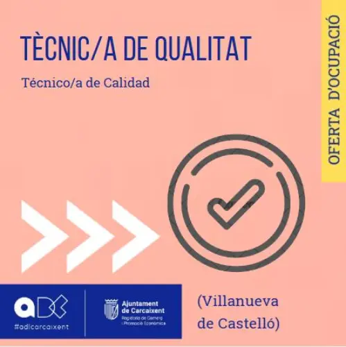 Tècnic/a de qualitat (Villanova de Castelló)(Ref.109)