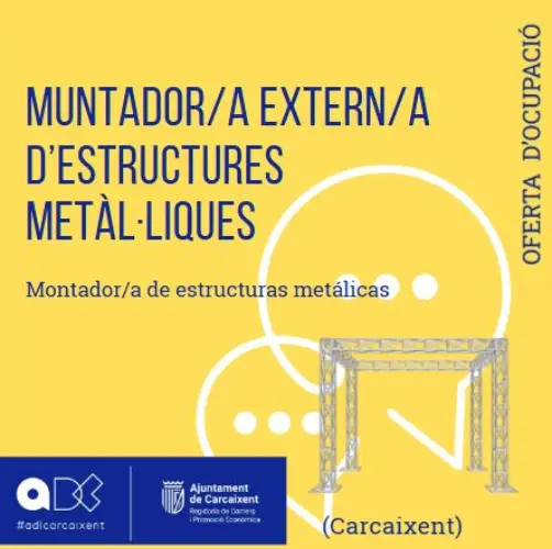 Muntador/a extern/a d’estructures metàl.liques (Carcaixent) (Ref.096)