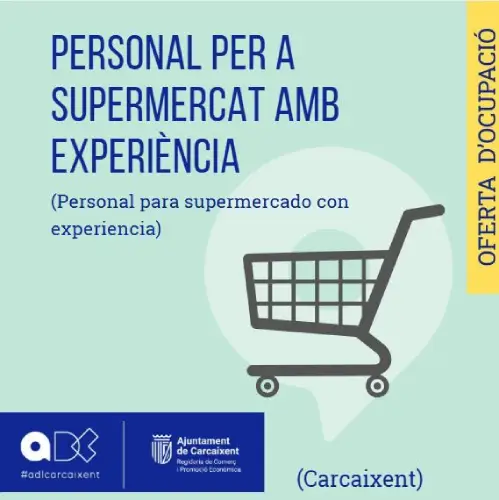 Personal de supermercat amb experiència (Carcaixent)(Ref.111)