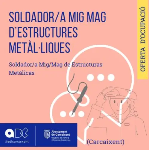 Soldador/a mig mag d’estructures metàl·liques (Carcaixent) (Ref.097)