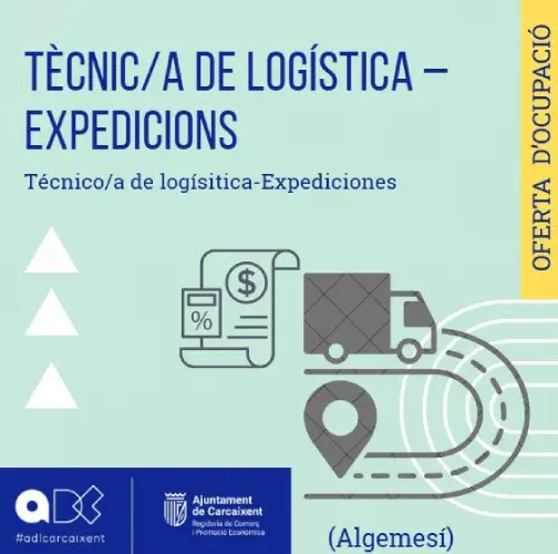 TÈCNIC/A DE LOGÍSTICA – EXPEDICIONS ( Algemesí) (Ref.091)
