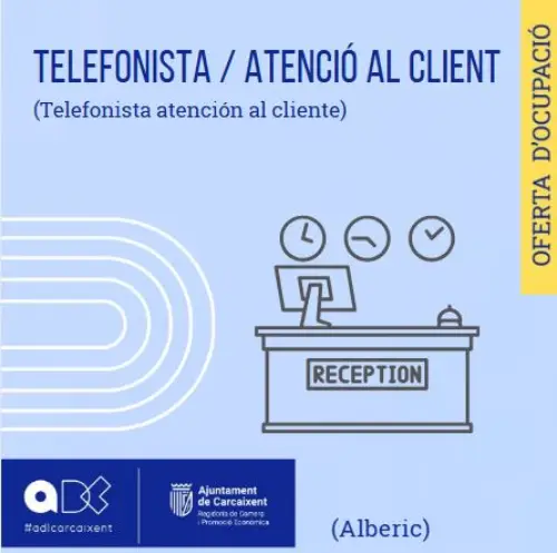 Telefonista / Atenció al Client (Alberic)(Ref.117)