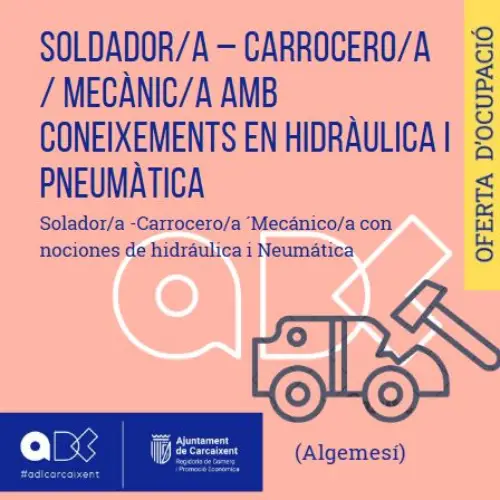 Soldador/a – Carrocero/a / Mecànic/a amb coneixements en hidràulica i pneumàtica (Algemesí) (Ref.136)