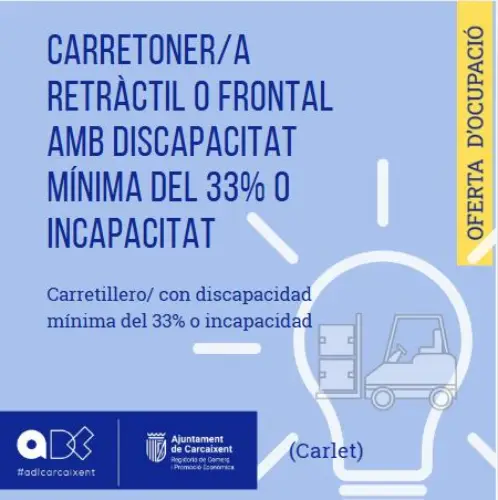 Carretoner/a retràctil o frontal amb discapacitat mínima del 33% o incapacitat (Carlet) (Ref.145)
