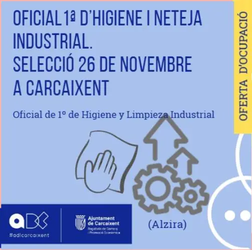 Oficial de 1ª d’Higiene i Neteja Industrial (Alzira).Procés de selecció 26 de novembre a Carcaixent (Ref.141)