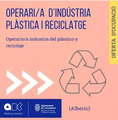 Operari/a d’industria plàstica I reciclatge (Alberic) (Ref.152)