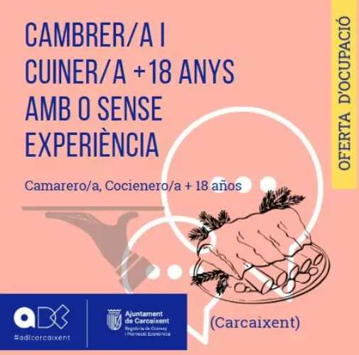 Cambrer/a i Cuiner/a +18 anys amb o sense experiència (Carcaixent) (Ref.156)