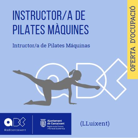 Instructor/a de Pilates Màquines (Llutxent) (Ref.157)