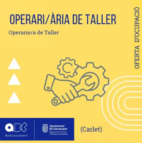 Operari/ària de taller (Carlet) (Ref.208)