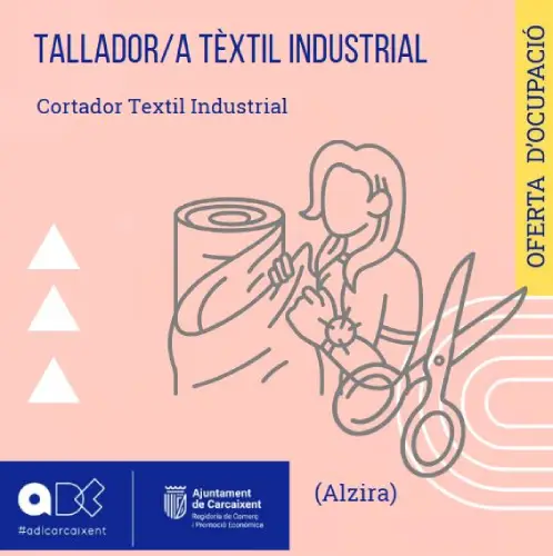 Tallador/a tèxtil industrial (Alzira) (Ref.218)